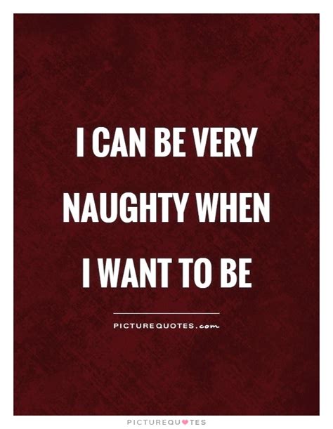 naughty quotes naughty sayings naughty picture quotes