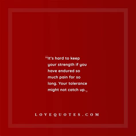 Keep Your Strength Love Quotes