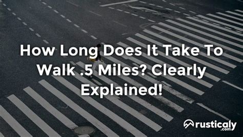 How Long Does It Take To Walk 5 Miles Complete Answer