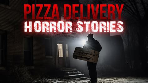 True Freaky Pizza Delivery Horror Stories Youtube
