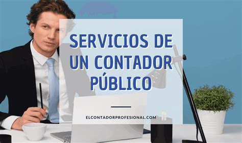 ᐈ Servicios De Un Contador Público Contador Profesional
