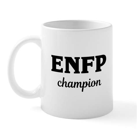 Enfp Champion Myers Briggs Personality 11 Oz Ceramic Mug Enfp Champion