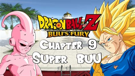 dragon ball z buu s fury chapter 9 super buu youtube