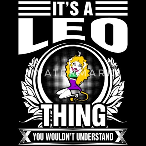 Its A Leo Thing You Would Not Understand Mens Premium T Shirt