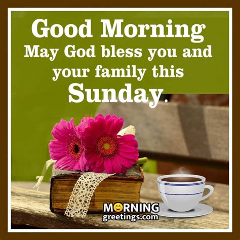 30 Super Sunday Morning Blessings Morning Greetings Morning Quotes