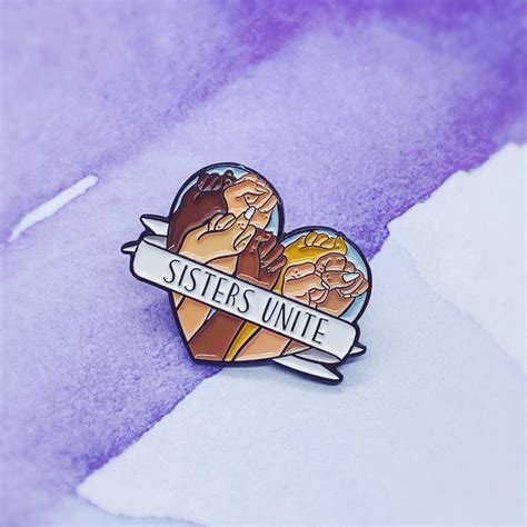 Excited To Share The Latest Addition To My Etsy Shop Sisters Unite Enamel Pin Activist Pin