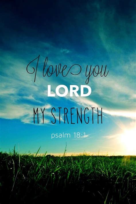 I Love You Lord My Strength Christian Iphone Wallpaper Bible Lock