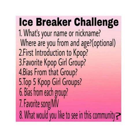 Ice Breaker Challenge Kpop Girl Groups Amino
