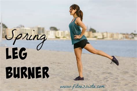 Spring Leg Burner No Equipment Leg Workout You Can Do Outside