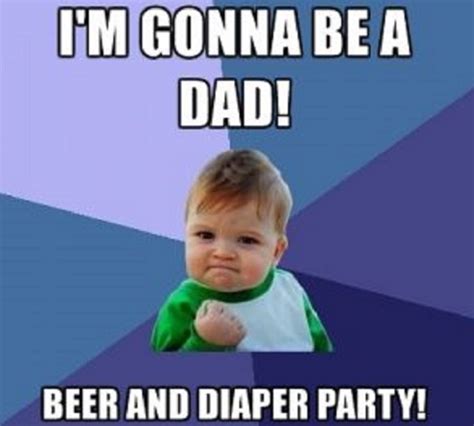Lol share your funny memes. How To Throw A Beer & Diaper Party - The Best Dad Baby ...