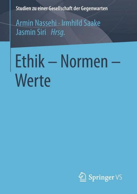 Ethik Normen Werte By Armin Nassehi Paperback Barnes Noble