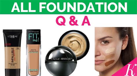Q And A How To Choose Right Foundation Which Is Best Foundation For