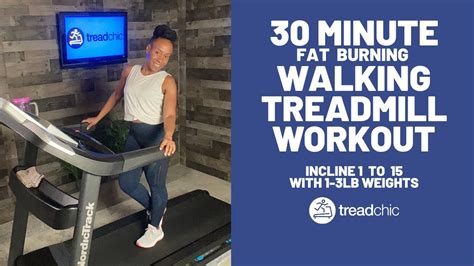 30 minute fat burning walking treadmill workout walking treadmill fatburning