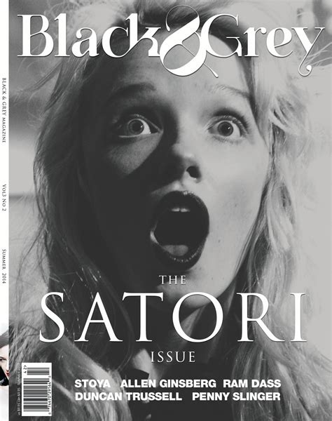 Black And Grey Magazine Vol 3 Number 2 The Satori Issue Blackgreymag