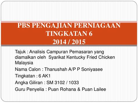 Maybe you would like to learn more about one of these? Contoh Presentation PBS Pengajian Perniagaan Tingkatan 6 ...