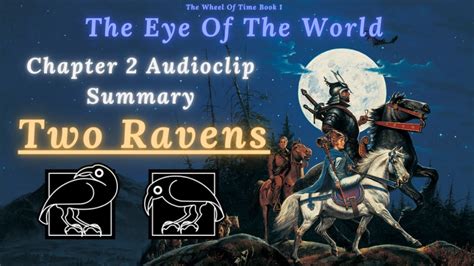 Book 1 The Eye Of The World Chapter 2 Summary Youtube