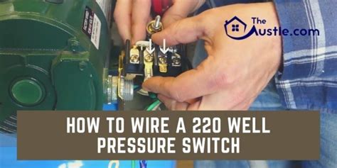 How To Wire A 220 Well Pressure Switch Step By Step
