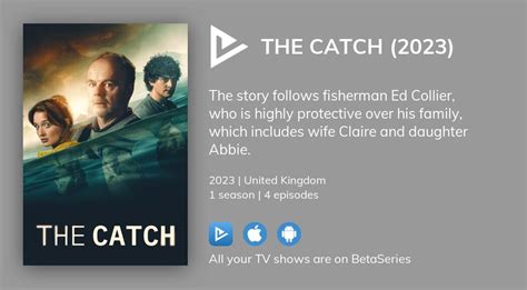 Where To Watch The Catch 2023 Tv Series Streaming Online