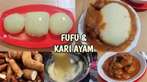 Resep Lengkap Cara Buat Fufu Makanan Khas Afrika Viral Dan Kari Ayam India Youtube