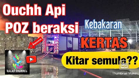 We did not find results for: POZ 5 Sel - Ouchh Kebakaran Kertas Kitar Semula - YouTube