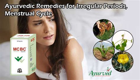 Ayurvedic Remedies For Irregular Periods Menstrual Cycle Treatment