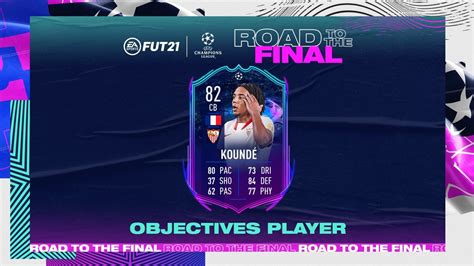 The jules kounde objective went live on the 6th november at 6 pm bst. FIFA 21: Obiettivi Jules Kounde Road To The Final ...