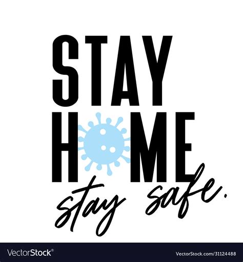 Stay Home And Stay Safe Coronavirus 2019 Ncov Vector Image