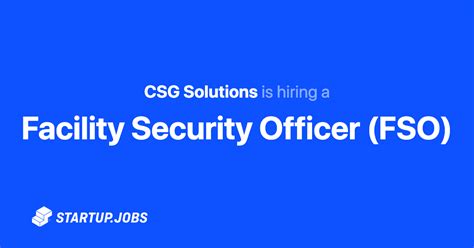 Facility Security Officer Fso At Csg Solutions