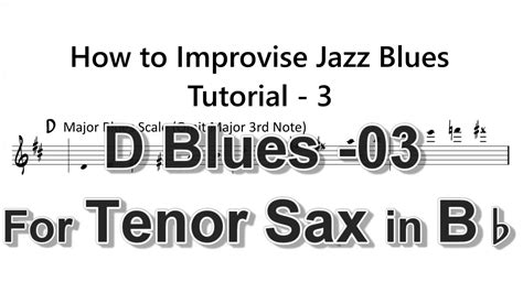 How To Improvise C Jam Blues Tutorial For Tenor Sax 3 Major Blues