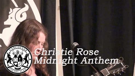 Christie Rose Midnight Anthem Youtube