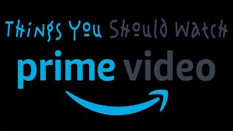 Amazon prime video has one of the largest media libraries available to subscribers. Things You Should Watch on Prime Video - YouTube