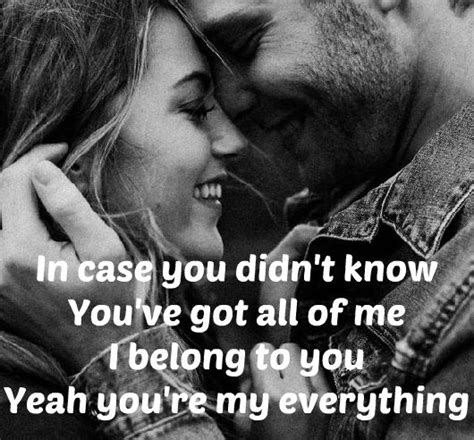 You are by far the most amazing, beautiful, sexy, loving, kind and annoying woman in the world. Brett Young - In Case You Didn't Know | Country love song lyrics