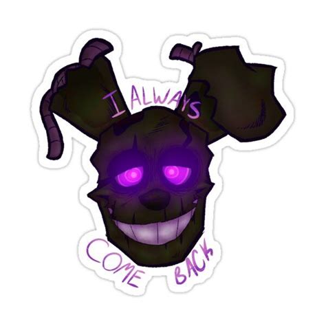 Springtrap Sticker “i Always Come Back” Sticker For Sale By
