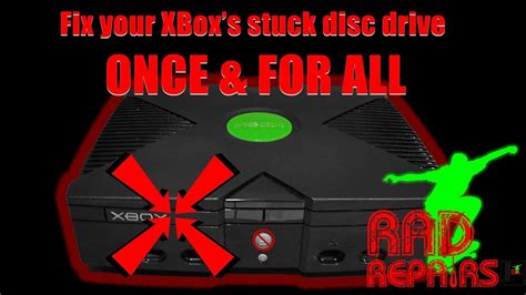 Fix Your Stuck Original Xbox Disc Drive Tray Rad Repairs Ep 2 Youtube