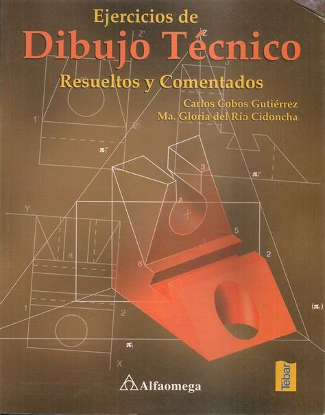 Ejercicios De Dibujo Tecnico Resueltos Y Comentados Ediciones