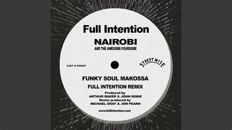 Funky Soul Makossa Full Intention Remix Youtube