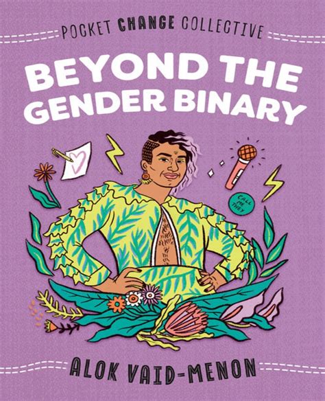 Beyond The Gender Binary Books Written By Trans Or Nonbinary Writers Popsugar Entertainment