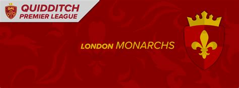 London Monarchs — The Quidditch Premier League