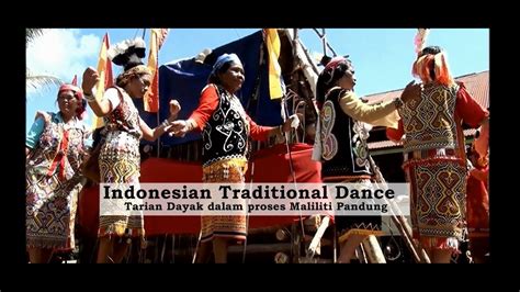 Indonesian Traditional Dance - Tarian Dayak Taman proses Maliliti