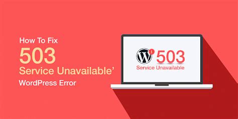 How To Fix The Service Unavailable Error In Wordpress Trendyport