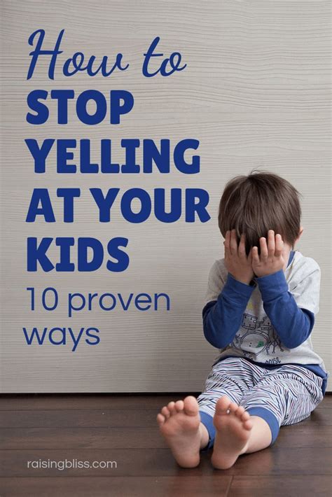 How To Stop Yelling At Your Kids 15 Proven Ways Artofit