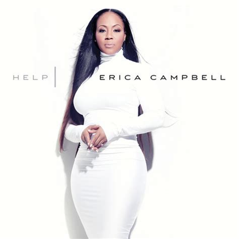 Music Erica Campbell Of Mary Mary Help Ft Lecrae Praiseworld