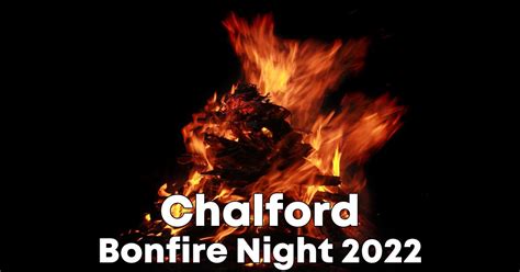 Chalford Bonfire Night 2022 Bonfire Night