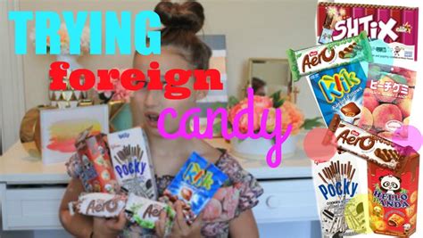 Trying Foreign Candy Youtube