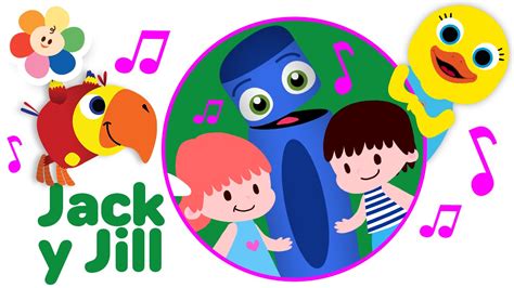 Jack And Jill En Español Musica Para Niños Canciones Infantiles En