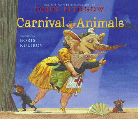 Carnival Of The Animals Book By John Lithgow Boris Kulikov