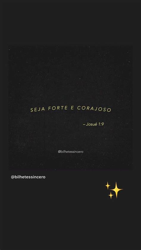 A Black Background With Gold Stars And The Words Seja Forte E Corajoso