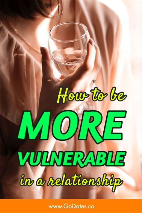How To Be More Vulnerable In A Relationship 7 Steps Godates Vulnerable In A Relationship