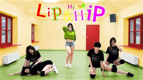 hyuna 현아 lip and hip dance cover by b3st youtube