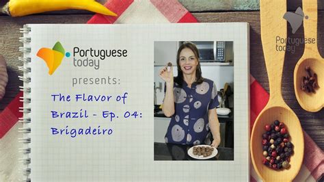 The Flavor Of Brazil Ep 04 Brigadeiro Youtube